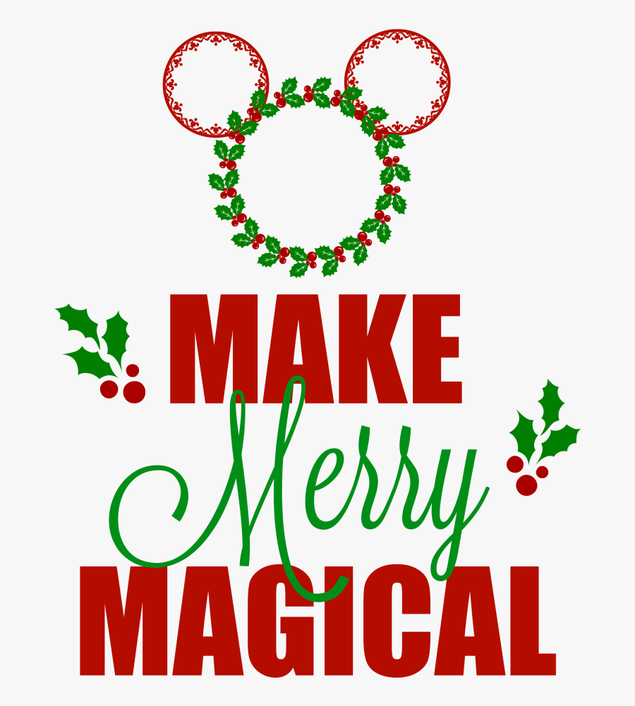 Disney Make Merry Magical - Metropcs Communications, Inc., Transparent Clipart