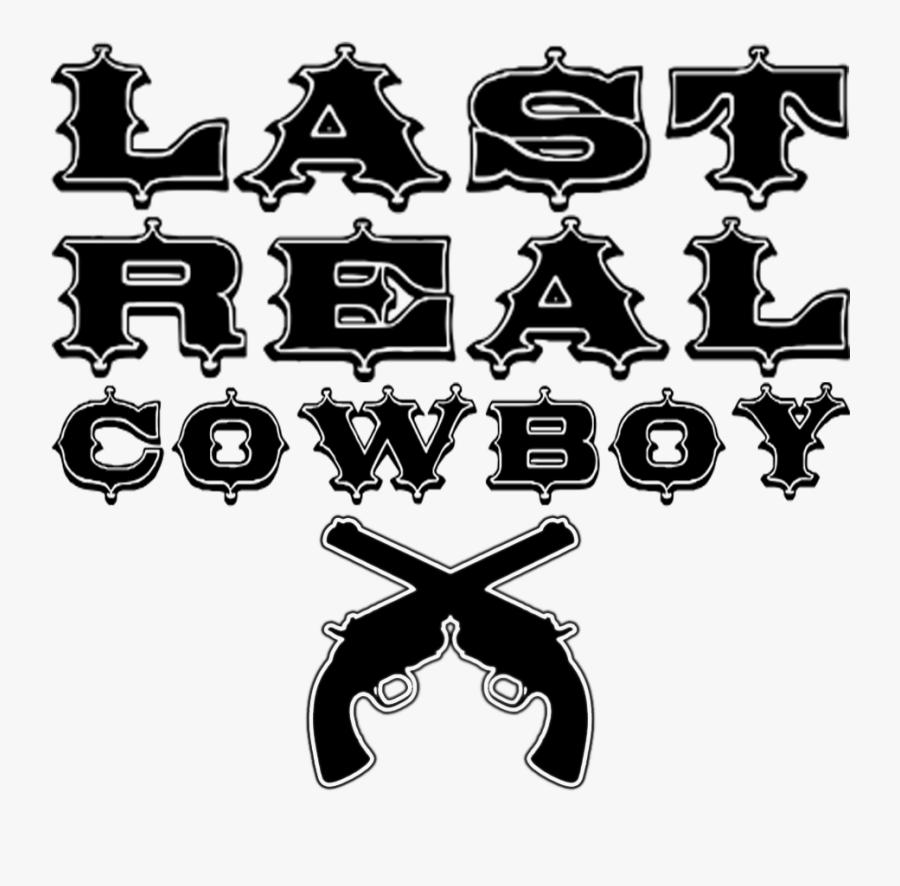 Lastrealcowboyfinal - Circus Font , Free Transparent Clipart - ClipartKey