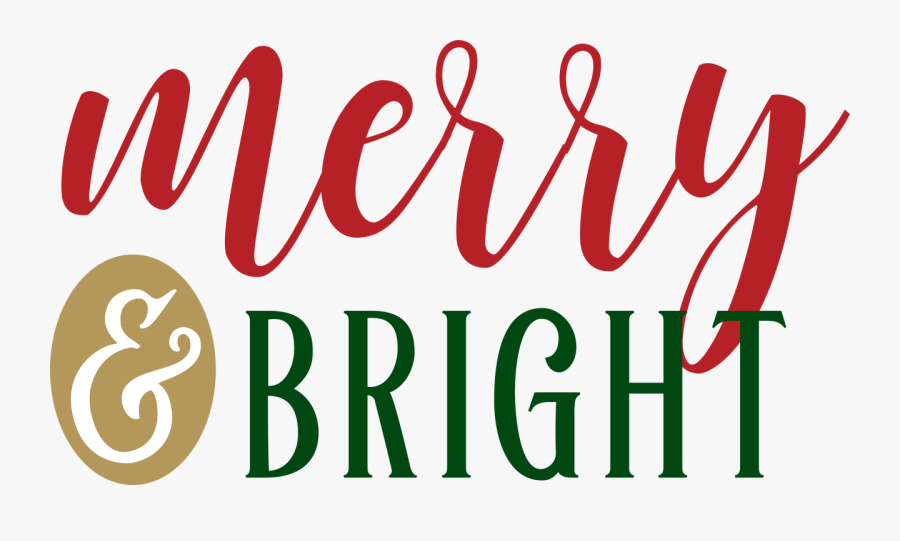 Merry & Bright Svg Cut File , Free Transparent Clipart - ClipartKey