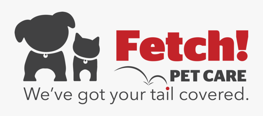 Fetch Pet Care - Fetch! Pet Care, Inc., Transparent Clipart
