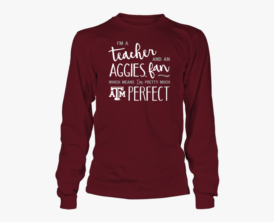 I"m A Teacher Texas A&m Aggies Fan Shirt - Texas A&m, Transparent Clipart