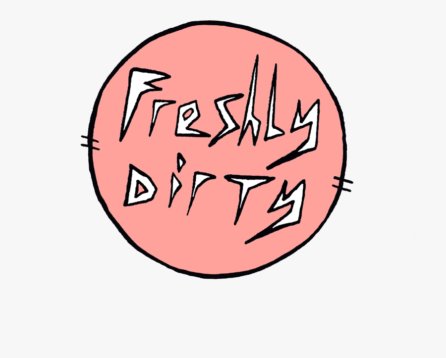 Freshly Dirty, Transparent Clipart