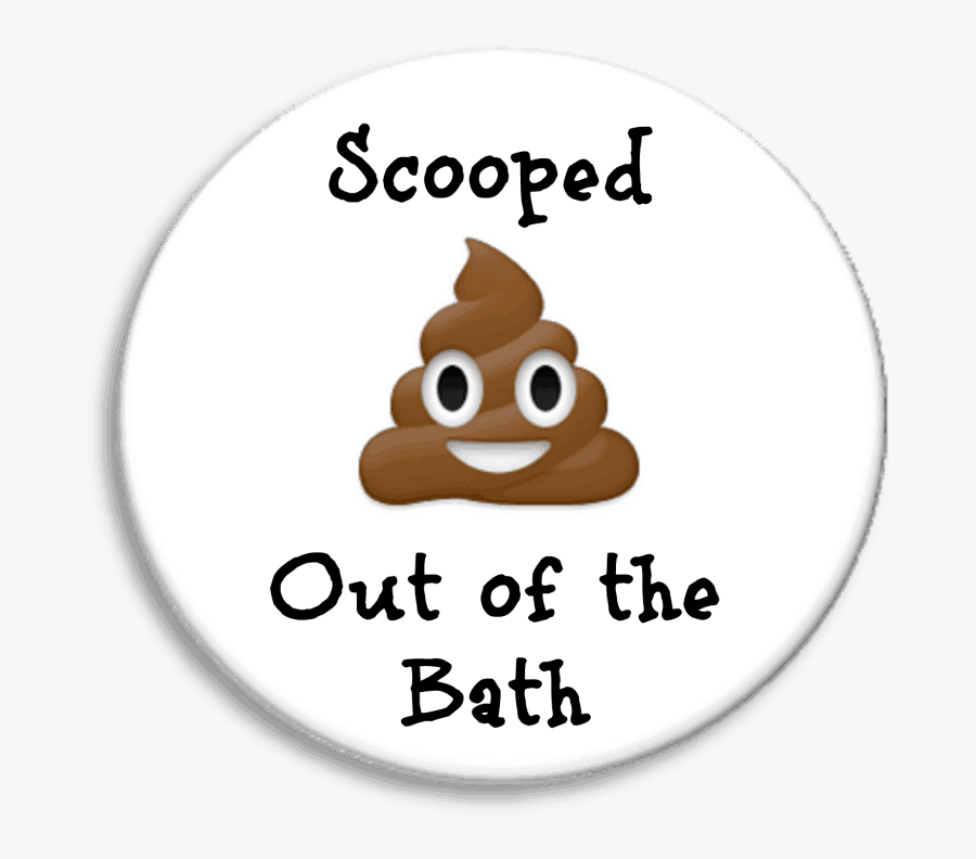 Badges Of Honour Scooped Poo Out Of The Bath - Cartoon, Transparent Clipart
