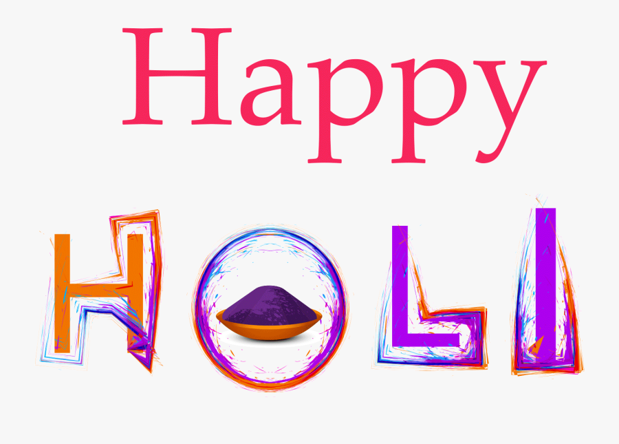 Transparent Happy Birthday Sister Clipart - Happy Holi Png Text, Transparent Clipart