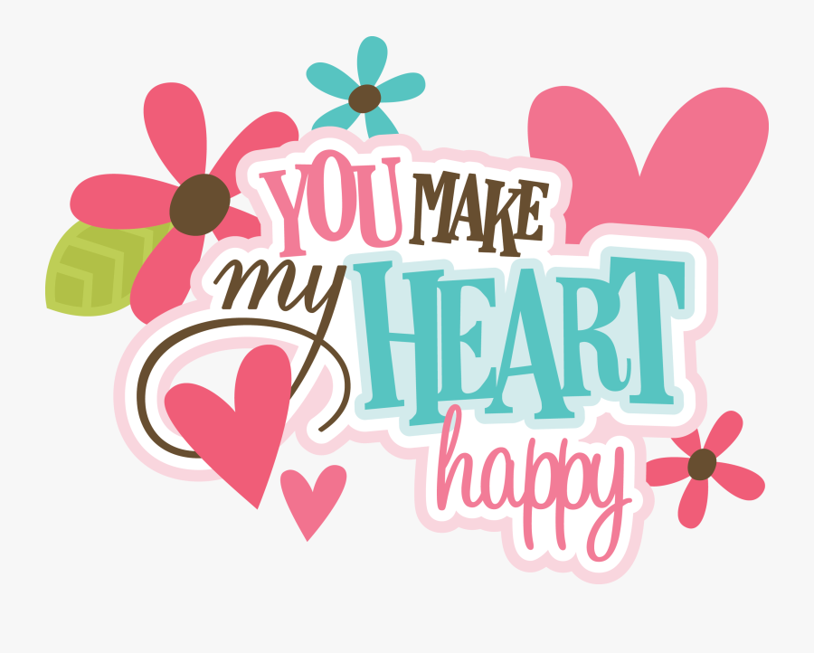 My Granddaughters S Girls - You Make My Heart Happy Clipart, Transparent Clipart