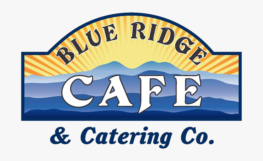 Blue Ridge Cafe & Catering Co - Blue Ridge Cafe Ruckersville Va, Transparent Clipart