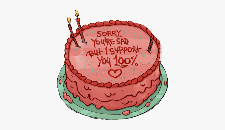 #cake #cakesticker #imsorrycake #sad #encouragement - Wholesome Memes For Sad Friends, Transparent Clipart