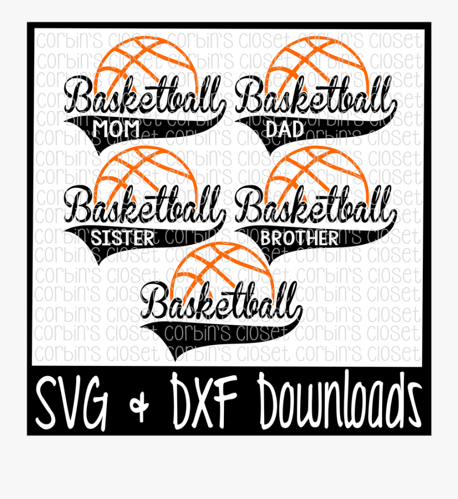 Free Basketball Mom Dad Sister Brother Cutting Softball Bro Svg Free Free Transparent Clipart Clipartkey