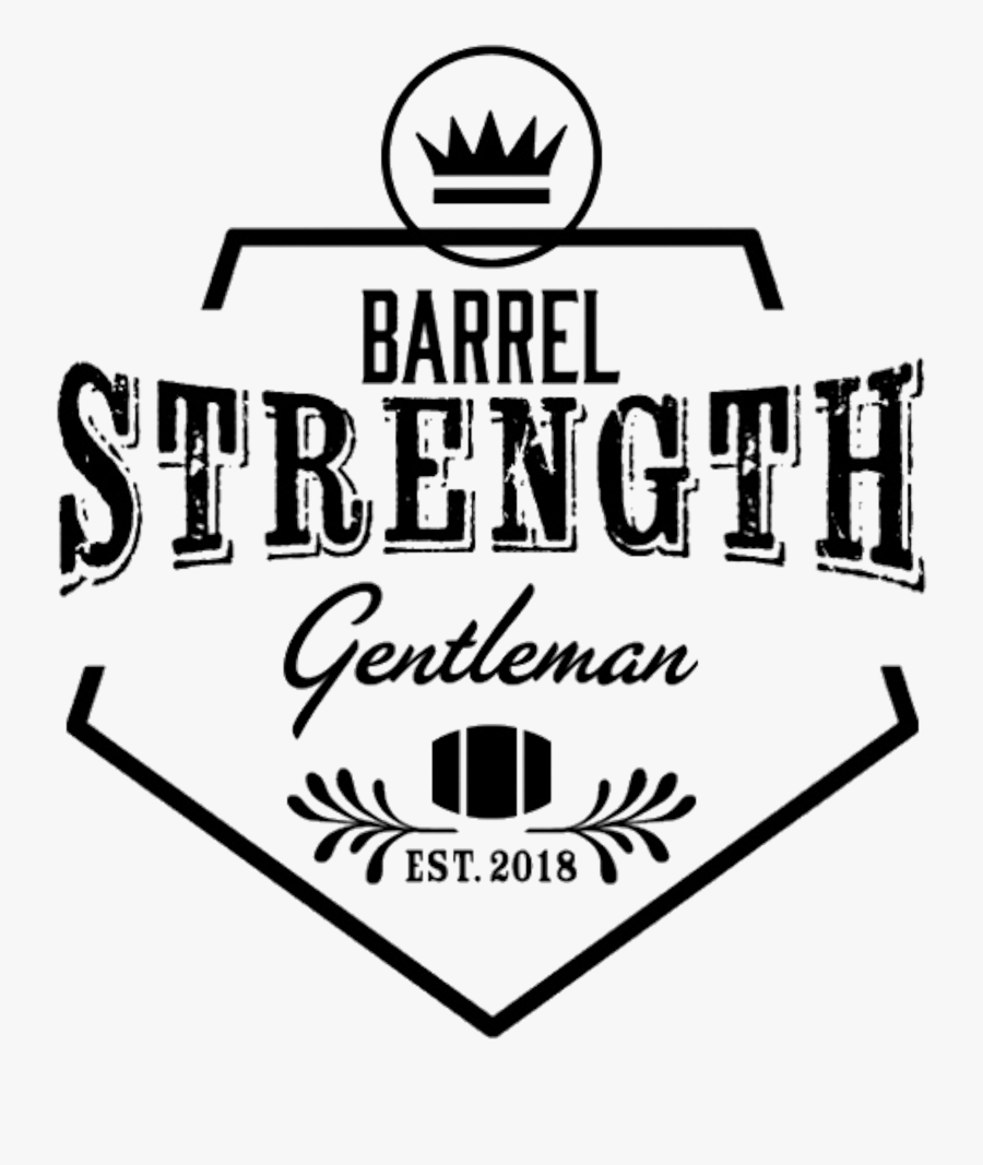 Barrel Strength Gentleman - Sign, Transparent Clipart