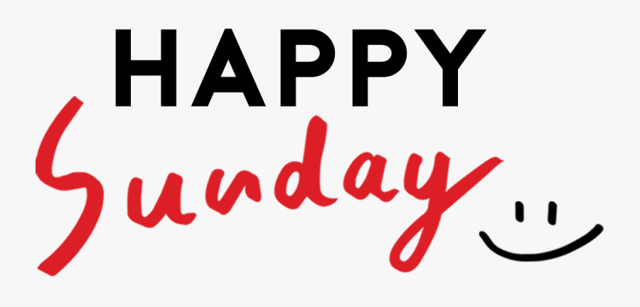 Happy Sunday , Free Transparent Clipart - ClipartKey