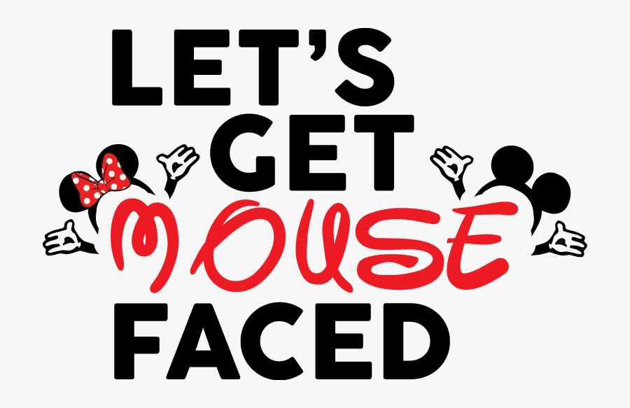 Let"s Get Mouse Faced, Transparent Clipart