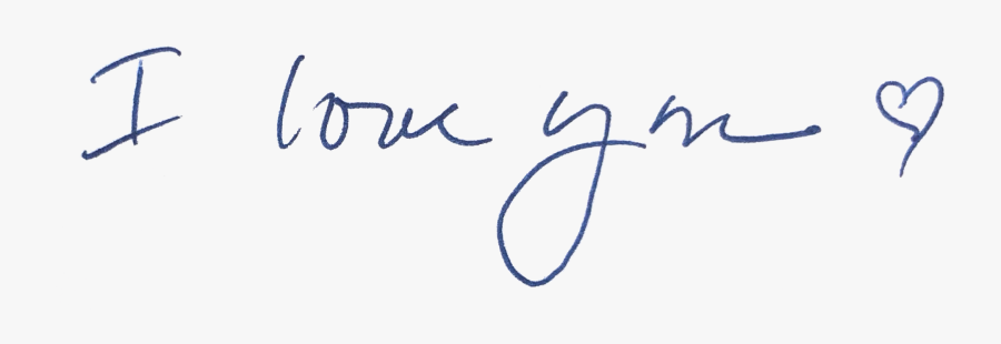 I Love You - Handwriting I Love You Png, Transparent Clipart