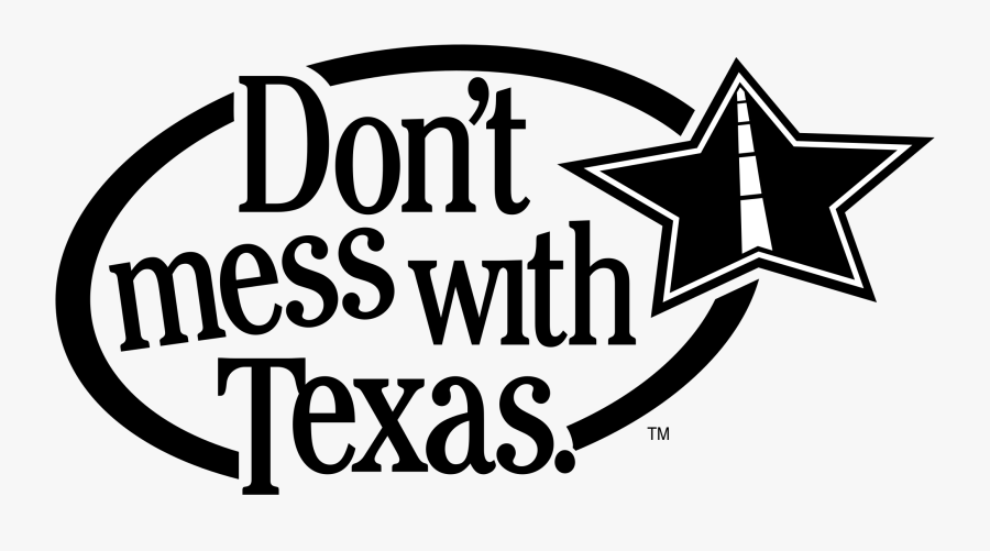 Don"t Mess With Texas Png Clip Art Stock - Don't Mess With Texas, Transparent Clipart