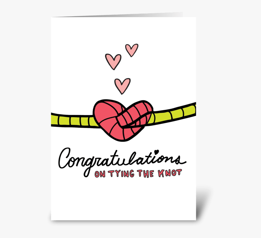 Congratulations On Tying The Knot Greeting Card - Congratulations On Tying The Knot, Transparent Clipart