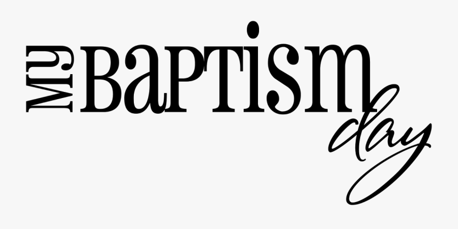 My Baptism Day Png Free Transparent Clipart Clipartkey