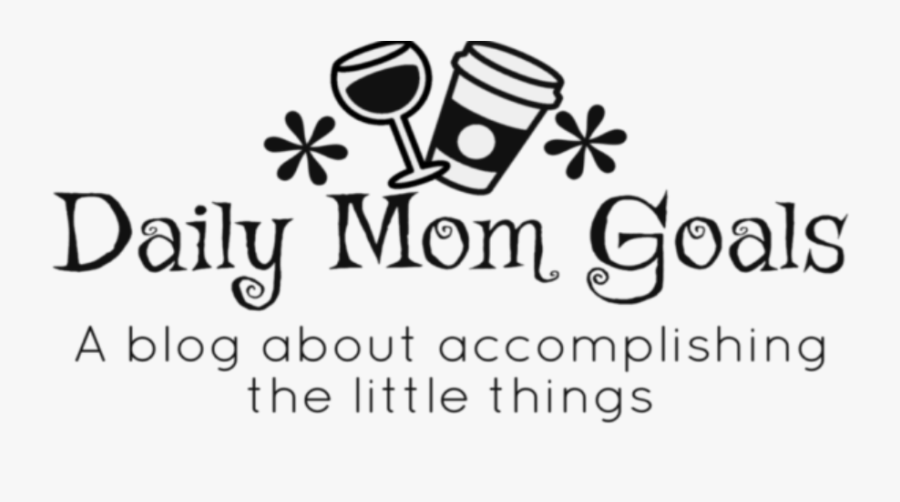 Daily Mom Goals - Graphic Design, Transparent Clipart