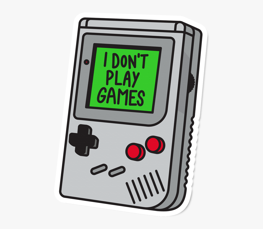 I Don"t Play Games Sticker - Dont Play Games, Transparent Clipart