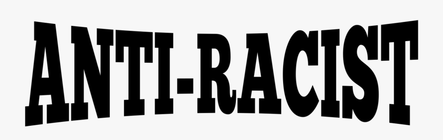 Graphic Design,angle,monochrome Photography - Anti Racist Png, Transparent Clipart