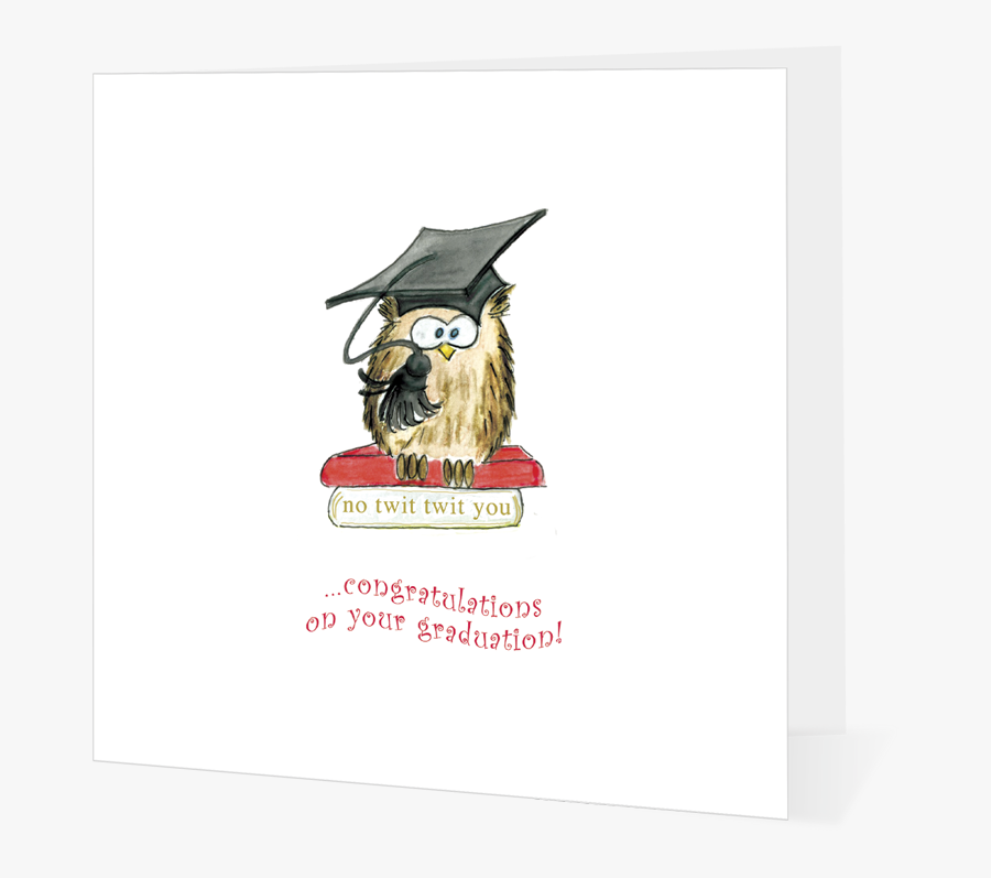 No Twit Twit You Graduation - Graduation, Transparent Clipart