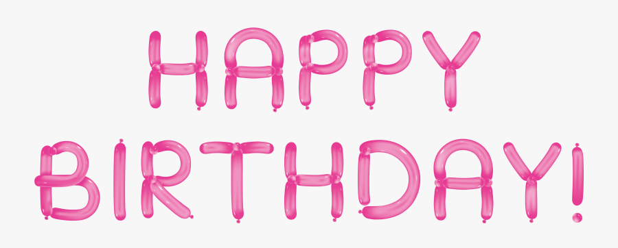 Happy Birthday With Pink Balloons Transparent Clipart - Happy Birthday Pink Transparent Background, Transparent Clipart