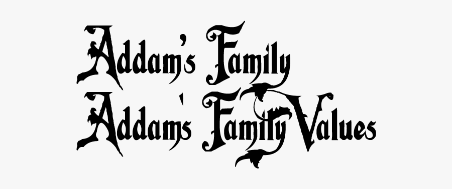 Clip Art Download Famous Fonts The - Addams Family Values Logo, Transparent Clipart