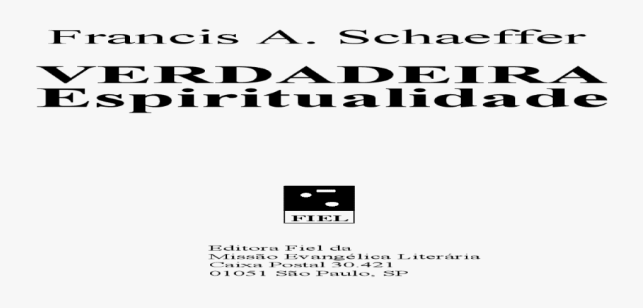 Clip Art Verdadeira Espiritualidade Francis Schaeffer - Verdadeira Espiritualidade Francis Schaeffer Pdf Download, Transparent Clipart