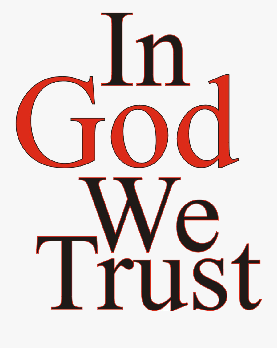 In God We Trust - God We Trust You, Transparent Clipart