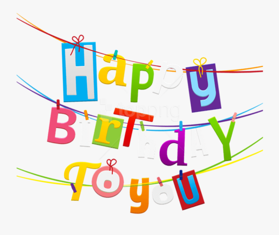 Download Happy Birthday Transparent - Background Birthday Clipart Transparent, Transparent Clipart