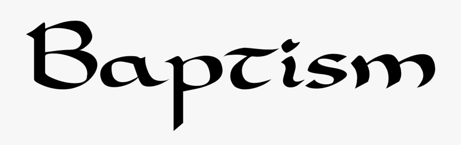 Baptism Logo Calligraphy Font - Baptism Calligraphy Png, Transparent Clipart