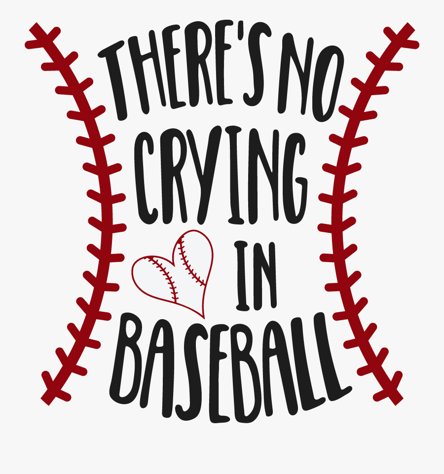 Clipart There's No Crying In Baseball , Free Transparent Clipart ...