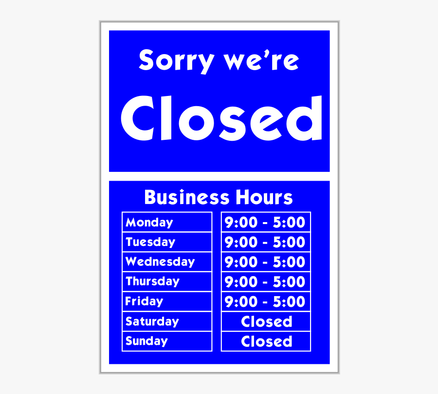 Free Vector Sorry We"re Closed - Come In We Re Open, Transparent Clipart
