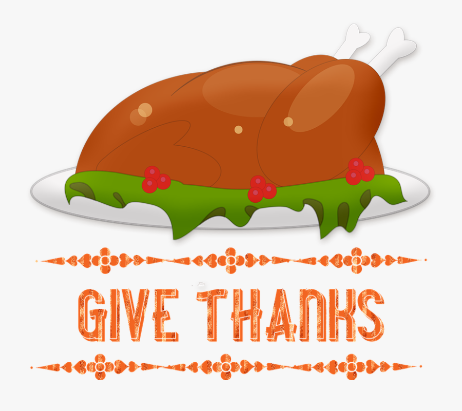 Turkey Dinner, Give Thanks, Happy Thanksgiving, Pumpkin, Transparent Clipart