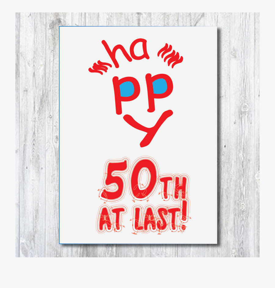 Happy 50th Birthday Cards - Poster, Transparent Clipart