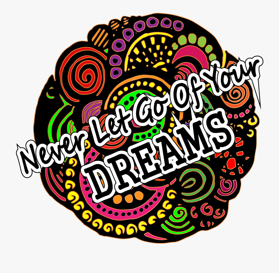 Transparent Follow Your Dreams Clipart - Illustration, Transparent Clipart