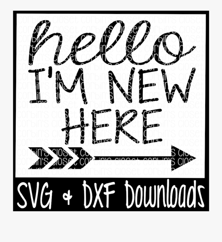 Clip Art Hello Fall Svg - Hello Im New Here Svg, Transparent Clipart