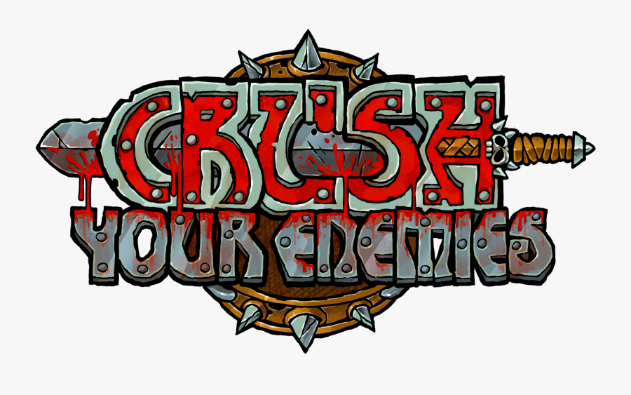 Crush Your Enemies Unleashes The Hilarious Slaughter - Illustration, Transparent Clipart