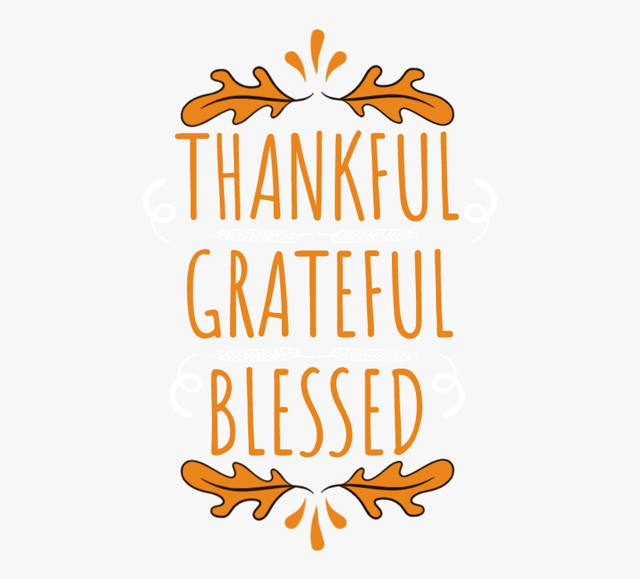 Thankful, Grateful, Blessed, Transparent Clipart