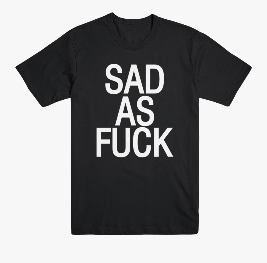 Sad As Fuck Shirt Emo Nite Png Emo Pop Socket Bon Iver 22 Shirt Free Transparent Clipart Clipartkey - emo girl skeleton tank top roblox