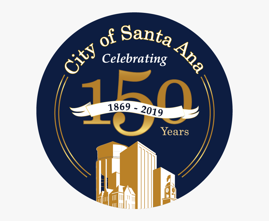 City Of Santa Ana 150th Anniversary, Transparent Clipart