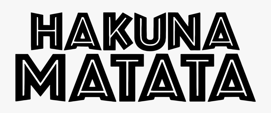 Hakuna Matata - Hakuna Matata Font Free, Transparent Clipart