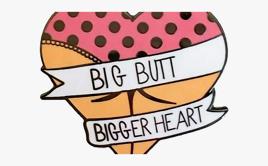 Snapchat Filters Clipart Love - Big Butt Bigger Heart, Transparent Clipart