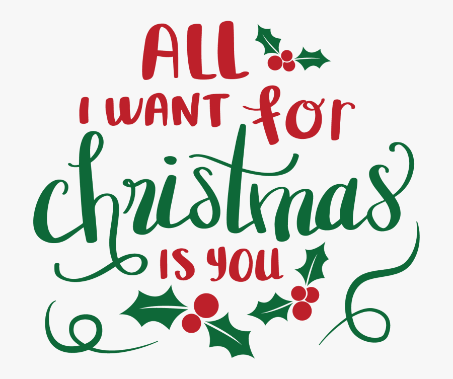 All i want for Christmas is you. Christmas is you. All i want is Christmas you. Надпись all i want for Christmas is you.