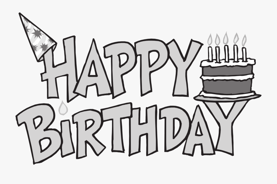 Happy Birthday Clipart Black And White - Happy Birthday Clip Art Free Black And White, Transparent Clipart
