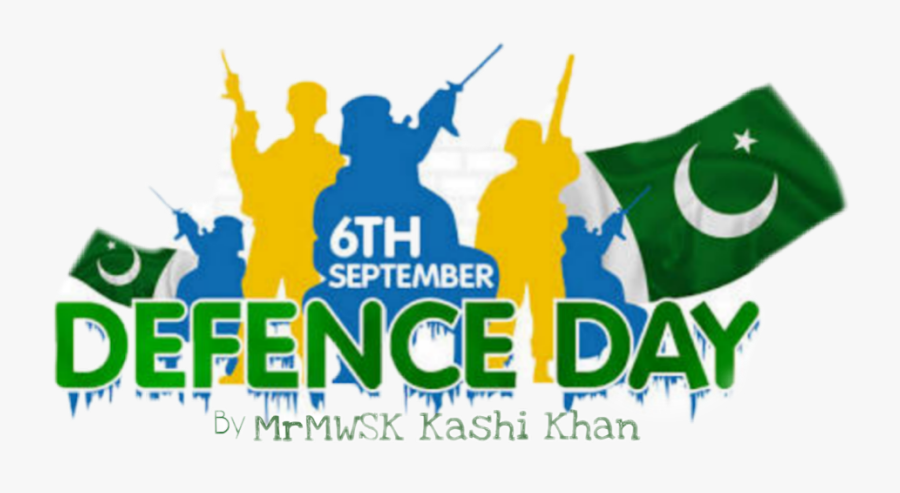 #sixseptember #6thsep #defence #day #pakistan #nation - 6th September Defence Day, Transparent Clipart