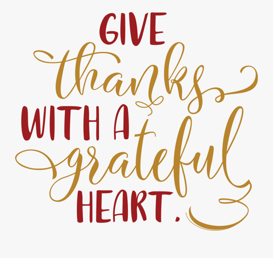 Give Thanks Grateful Heart - Calligraphy, Transparent Clipart