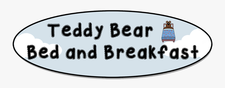 Teddy Bear Bed And Breakfast Logo 613 332 4678 Canada - Oval, Transparent Clipart
