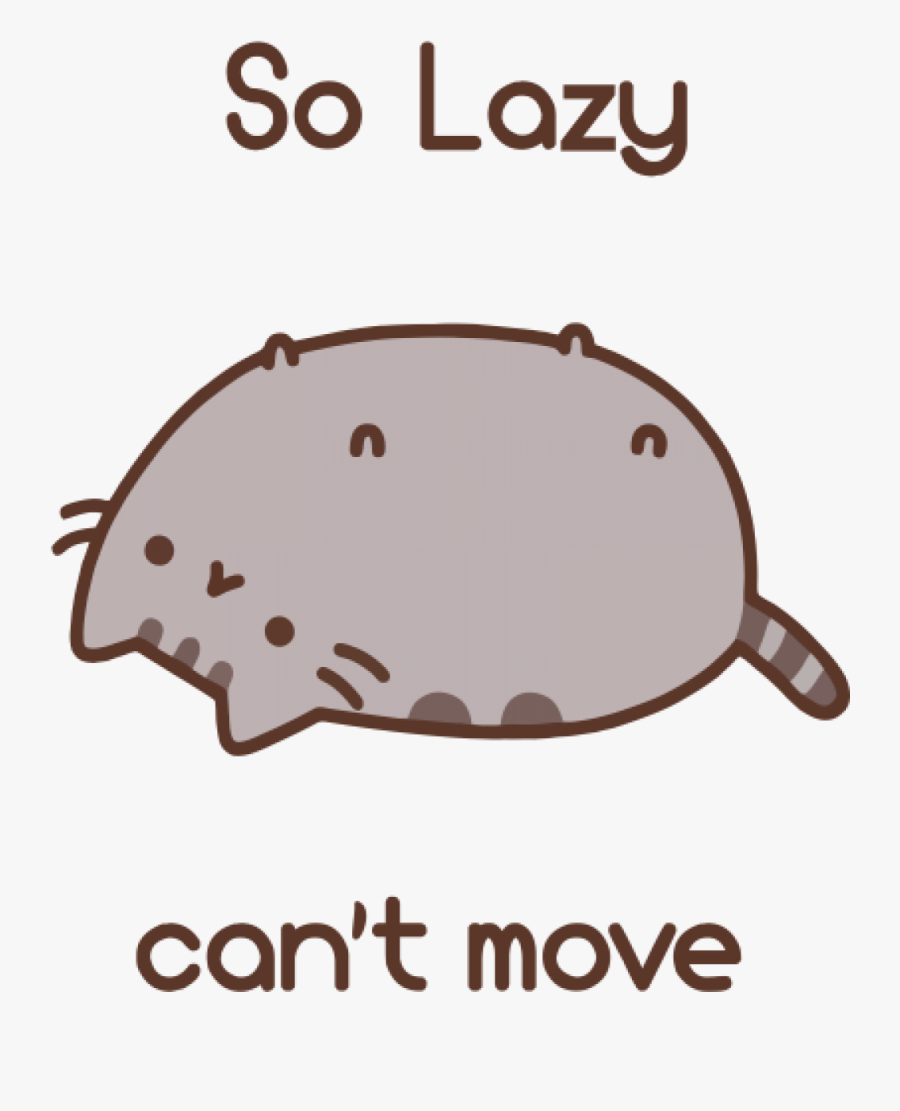 Pusheen Cat Clipart Lazy - So Lazy Cant Move Pusheen, Transparent Clipart