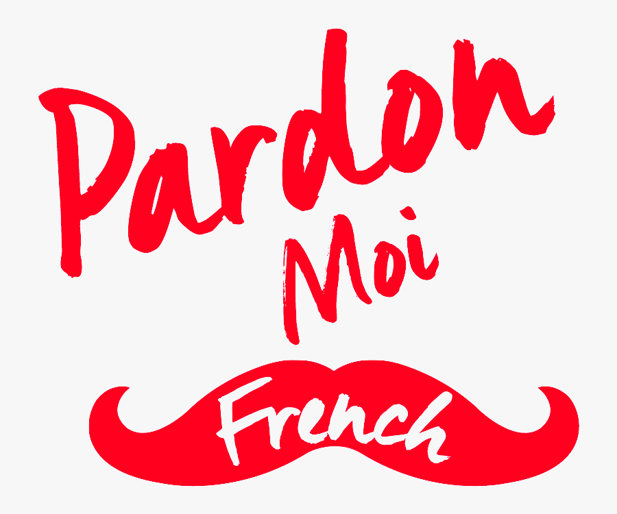 Pardon Moi French Clipart , Png Download - Pardon Moi French Tour ...