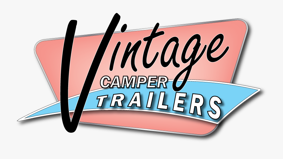 Trailers Magazine Reviews Rv - Vintage Travel Trailer Logo, Transparent Clipart