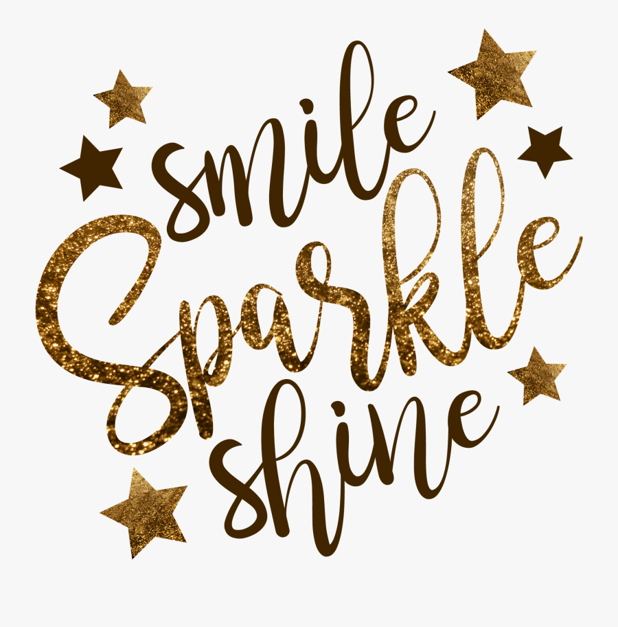 Clip Art Motivational Quotes Monday - Smile Sparkle Shine Quotes, Transparent Clipart